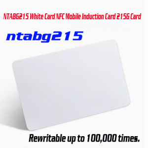 o-010 NTABG215 White Card NFC Mobile Induction Card 215G Tag